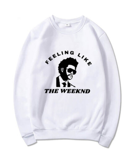 The Weeknd Feeling Like Sweatshirt White